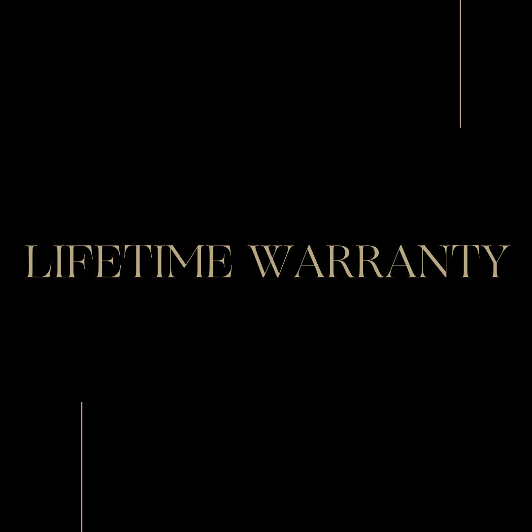 Life-time Warranty